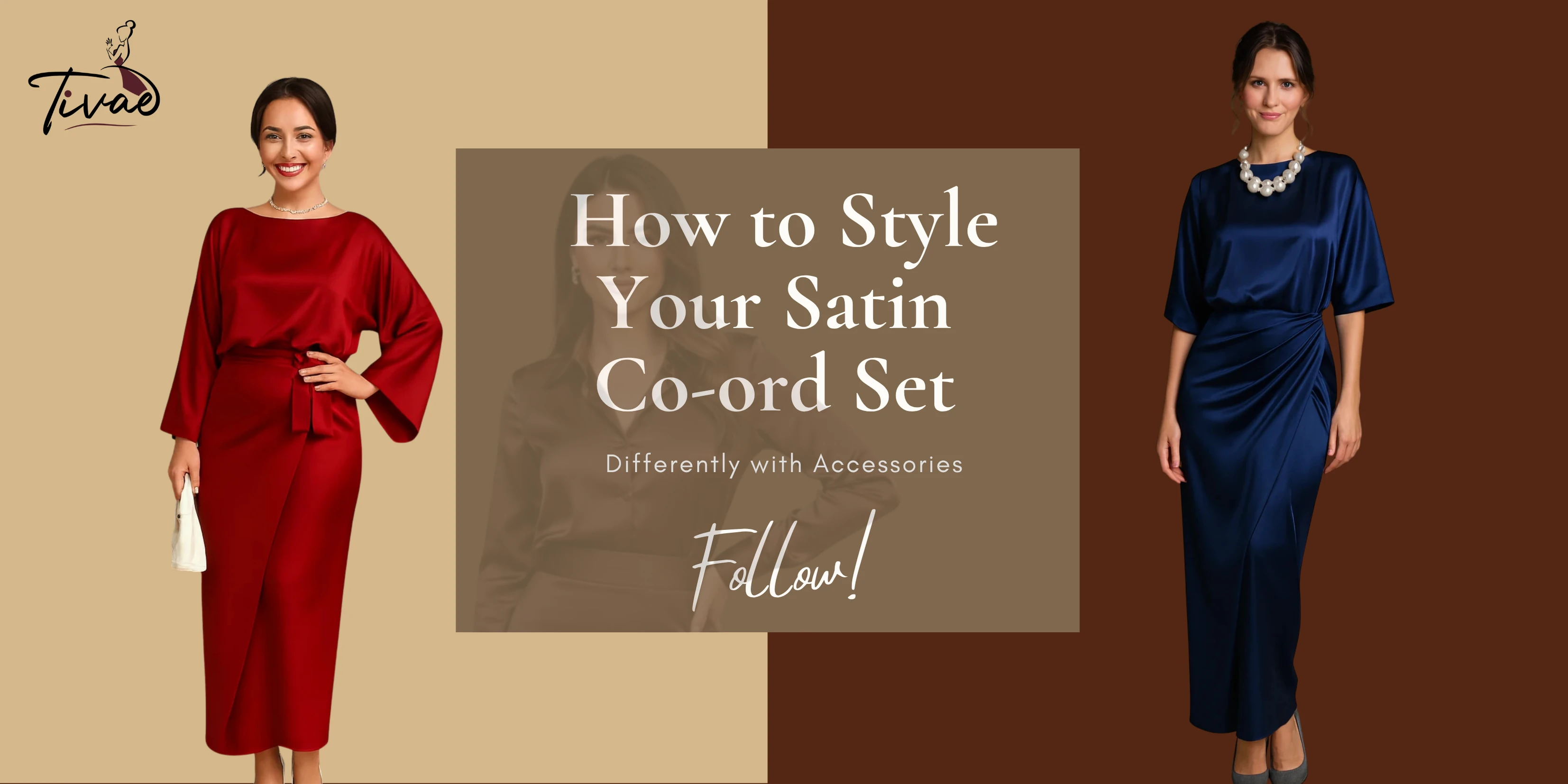 How to Style Your Satin Co-ord Set Differently with Accessories